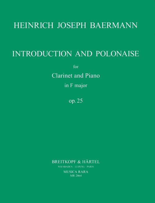 BAERMANN, HEINRICH JOSEPH.- INTRODUCCIN Y POLONESA EN FA MAYOR OP.25